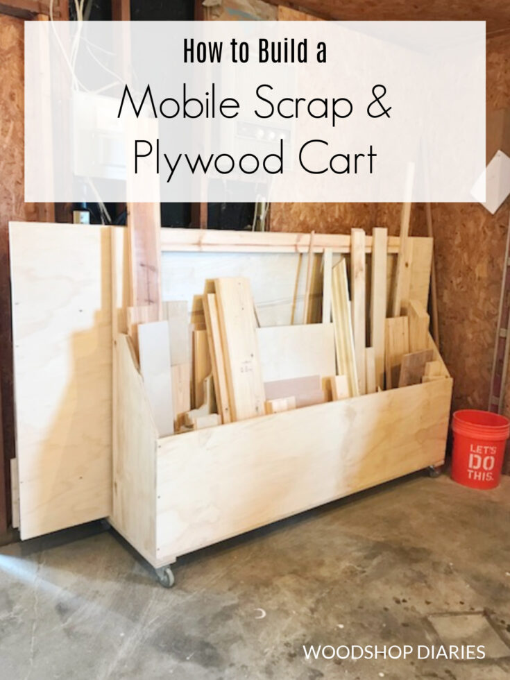 Scrap Wood Storage Cart Plans – Woodshop Diaries